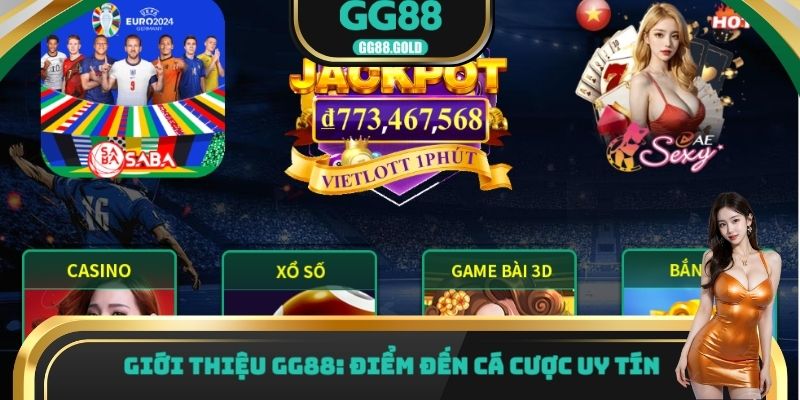 Giới thiệu GG88: Điểm đến cá cược uy tín
